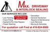 1 Max Driveway and interlock sealing