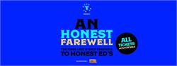 An Honest Farewell: A 4-day city festival at Honest Ed's
