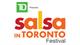 TD SALSA IN TORONTO FESTIVAL July 3 to 27, 2017